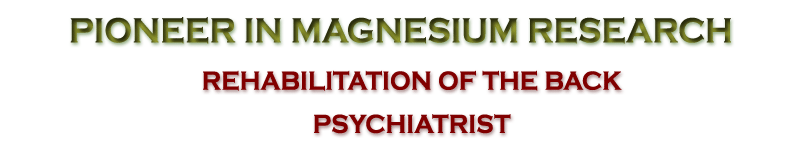 Pioneer in Magnesium Research
